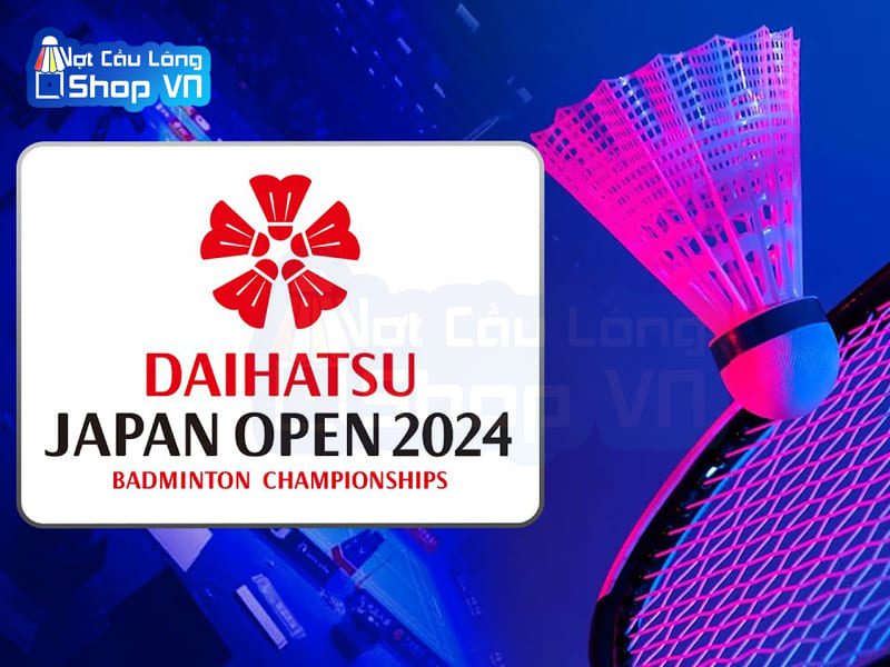 Japan Open 2024 vắng nhiều tên tuổi lớn của cầu lông thế giới